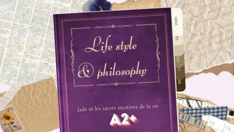 Jade et les sacrés mystères de la vie (A2+)